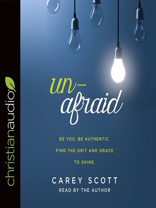 Title details for Unafraid by Carey Scott - Available
